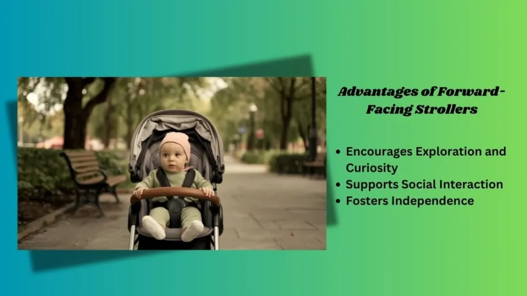 Advantages of Forward-Facing Strollers